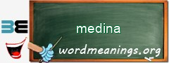 WordMeaning blackboard for medina